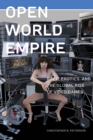 Open World Empire : Race, Erotics, and the Global Rise of Video Games - eBook
