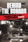 Behind the Boards : The Making of Rock 'n' Roll's Greatest Records Revealed - eBook