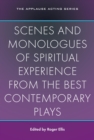 Scenes and Monologues of Spiritual Experience from the Best Contemporary Plays - eBook