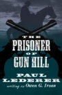 The Prisoner of Gun Hill - eBook