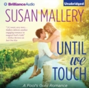 Until We Touch - eAudiobook