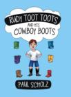 Rudy Toot Toots and His Cowboy Boots - Book
