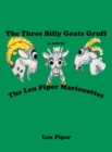 The Three Billy Goats Gruff : As Told by the Len Piper Marionettes - Book