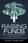 Raising Funds : The Fundraisers Handbook: a Step-By-Step Guide to Maximizing Corporate Giving to Nonprofits - eBook