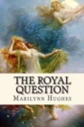 The Royal Question - Book