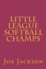 Little League Softball Champs - Book