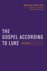 The Gospel according to Luke : Volume II (Luke 9:51-24) - Book
