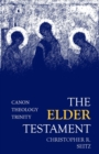 The Elder Testament : Canon, Theology, Trinity - Book