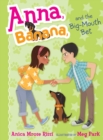 Anna, Banana, and the Big-Mouth Bet - eBook