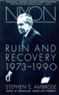 Nixon Volume III : Ruin and Recovery 1973-1990 - eBook
