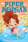 Piper Morgan Makes a Splash - eBook