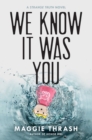 We Know It Was You - Book