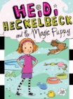 Heidi Heckelbeck and the Magic Puppy - eBook