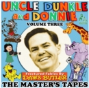 Uncle Dunkle and Donnie, Vol. 3 - eAudiobook