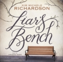 Liar's Bench - eAudiobook