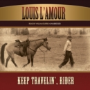 Keep Travelin', Rider - eAudiobook