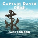 Captain David Grief - eAudiobook