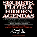 Secrets, Plots, and Hidden Agendas - eAudiobook