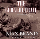The Geraldi Trail - eAudiobook
