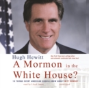A Mormon in the White House? - eAudiobook