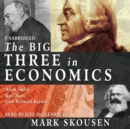 The Big Three in Economics - eAudiobook