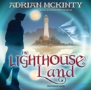The Lighthouse Land - eAudiobook