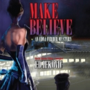 Make Believe - eAudiobook