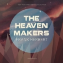 The Heaven Makers - eAudiobook