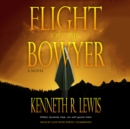 Flight of the Bowyer - eAudiobook