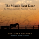 The Missile Next Door - eAudiobook