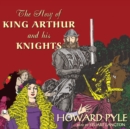 The Story of King Arthur and His Knights - eAudiobook