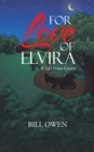 For Love of Elvira : A Fall from Grace - eBook