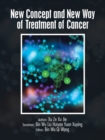 New Concept and New Way of Treatment of Cancer - Book