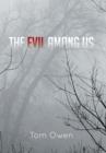 The Evil Among Us - Book
