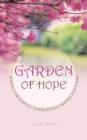 Garden of Hope : Sowing for Harvest, Inspirational Prayers and Poems - Book