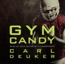 Gym Candy - eAudiobook