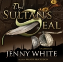 The Sultan's Seal - eAudiobook