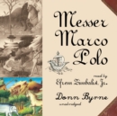 Messer Marco Polo - eAudiobook