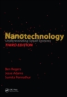 Nanotechnology : Understanding Small Systems, Third Edition - eBook