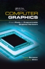Computer Graphics : From Pixels to Programmable Graphics Hardware - eBook