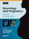 Neurology and Pregnancy : Clinical Management - eBook