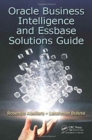 Oracle Business Intelligence and Essbase Solutions Guide - Book