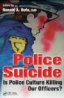 Police Suicide : Is Police Culture Killing Our Officers? - Book