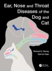 Ear, Nose and Throat Diseases of the Dog and Cat - Book