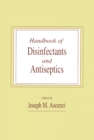 Handbook of Disinfectants and Antiseptics - eBook