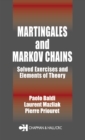 Martingales and Markov Chains : Solved Exercises and Elements of Theory - eBook