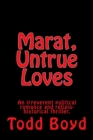 Marat, Untrue Loves - Book