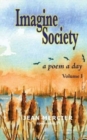 IMAGINE SOCIETY A Poem a Day - Volume 1 : Jean Mercier's A Poem A Day series - Book
