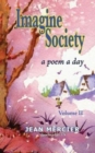 Imagine Society : A POEM A DAY - Volume 2: Jean Mercier's A Poem A Day - Volume 2 - Book