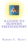 A Guide to Modern Freemasonry - Book